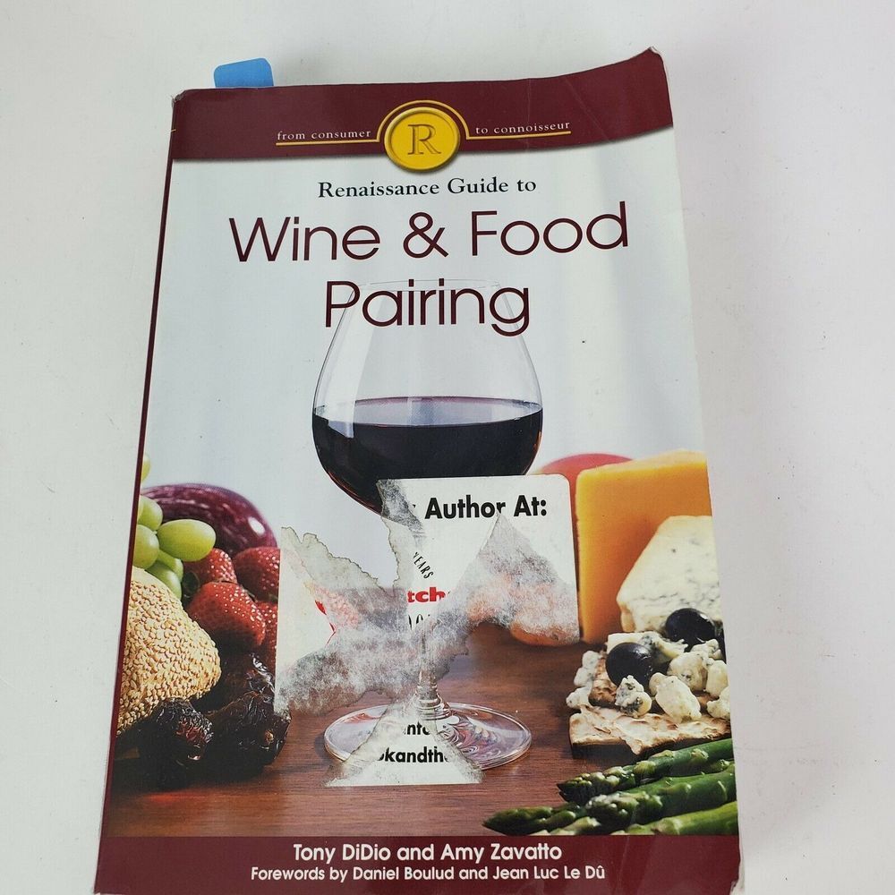 The Renaissance Guide to Wine and Food Pairing‎ Book by Tony DiDio